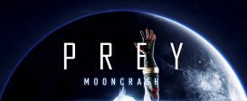 Prey - Mooncrash