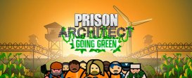 Prison Architect - Going Green