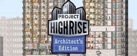 Project Highrise - Architect's Edition