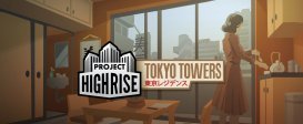 Project Highrise: Tokyo Towers