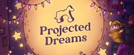 Projected Dreams