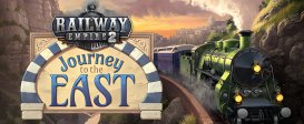 Railway Empire 2 - Journey To The East