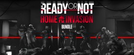 Ready or Not: Home Invasion Bundle
