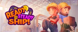 Ready, Steady, Ship!