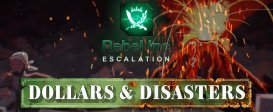 Rebel Inc: Escalation - Dollars & Disasters