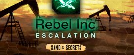 Rebel Inc: Escalation - Sand & Secrets