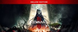 Remnant II Deluxe Edition