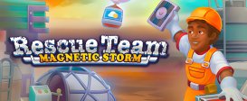 Rescue Team: Magnetic Storm