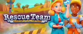 Rescue Team: Mineral of Miracles