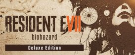 Resident Evil 7 Deluxe Edition