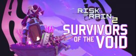 Risk of Rain 2: Survivors of the Void