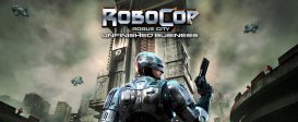 RoboCop: Rogue City - Unfinished Business