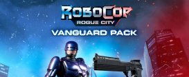 Robocop: Rogue City - Vanguard DLC