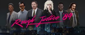 Rough Justice: '84