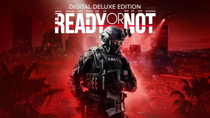 Ready or Not: Digital Deluxe Edition