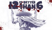 12 is Better Than 6