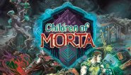 Children of Morta