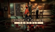 First Class Trouble