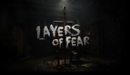 Layers of Fear