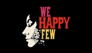 We Happy Few