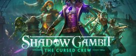 Shadow Gambit: The Cursed Crew