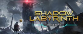 Shadow Labyrinth Deluxe Edition