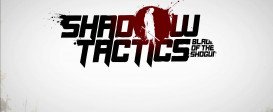Shadow Tactics: Blades of the Shogun