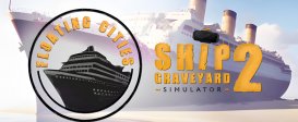 Ship Graveyard Simulator 2 - Floating Cities DLC
