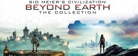 Sid Meier's Civilization : Beyond Earth - The Collection