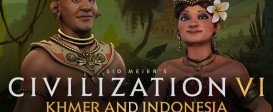 Sid Meier’s Civilization® VI - Khmer and Indonesia Civilization & Scenario Pack