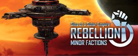 Sins of a Solar Empire: Rebellion - Minor Factions