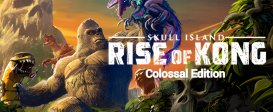 Skull Island: Rise of Kong Colossal Edition