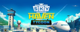 Sky Haven Tycoon - Airport Simulator
