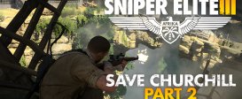 Sniper Elite 3 Save Churchill Part 2: Belly of the Beast