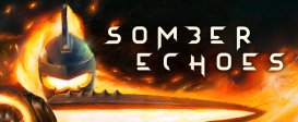 Somber Echoes