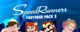SpeedRunners - Youtuber Pack 2