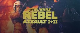 Star Wars : Rebel Assault I + II