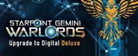 Starpoint Gemini Warlords - Upgrade to Digital Deluxe