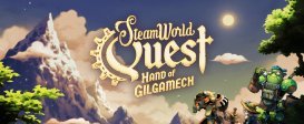 SteamWorld Quest: Hand of Gilgamech
