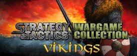 Strategy & Tactics: Wargame Collection - Vikings!