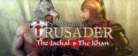 Stronghold Crusader 2: The Jackal and The Khan