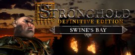 Stronghold: Definitive Edition - Swine's Bay Campaign