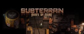 Subterrain: Mines of Titan