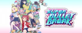 Super Bullet Break