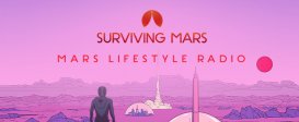 Surviving Mars: Mars Lifestyle Radio