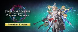 SWORD ART ONLINE Fractured Daydream Premium Edition