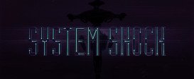 System Shock Remastered