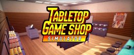 Tabletop Game Shop Simulator