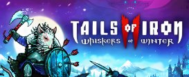 Tails of Iron 2: Whiskers of Winter
