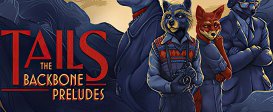 Tails: The Backbone Preludes
